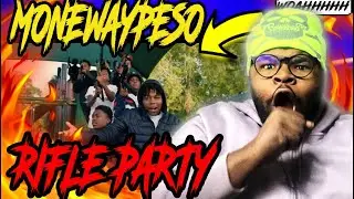 Monewaypeso - Rifle Party | #reaction