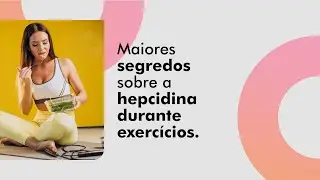 MAIORES SEGREDOS SOBRE A HEPCIDINA DURANTE EXERC&Iacute;CIOS
