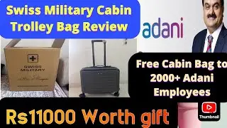 Swiss Military Cabin Trolley Review Worth 11000 Adani Gift to Employees #swissmilitary#trolley#adani