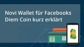 Novi Wallet f&uuml;r Facebooks Diem Coin kurz erkl&auml;rt - was ist ein Wallet?