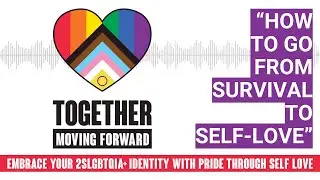 #46 - From Survival to Self-Love: How LGBTQ Identity and Pride Change Everything