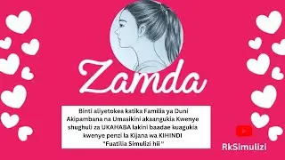 #Simulizi ZAMDA SEHEMU YA KWANZA