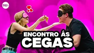 Você beijaria alguém sem ver? ENCONTRO ÀS CEGAS!
