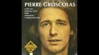 Pierre GROSCOLAS - laisse moi tranquille - 1975