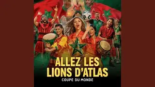 Allez أسود الأطلس | DIMA MAGHRIB | Lions d'Atlas