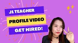 Teacher's Profile Video | Video Resume | J1 Teacher | Get Hired!