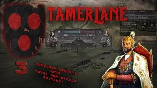 Invasion of Persia - Crusader Wars : Timurids RP Gameplay Part 3
