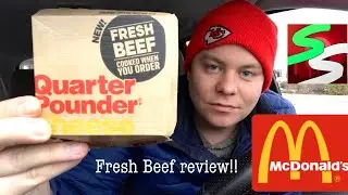 McDonalds Fresh Beef Quarter Pounder Review