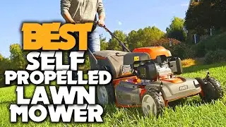Best Self Propelled Lawn Mower - what's the best self propelled lawn mower to buy: 5 best mowers