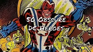 50 Lesser Known DC Super Heroes