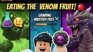 I Finally ATE the VENOM FRUIT! 🧪 (Unlocking INSANE Transformation)