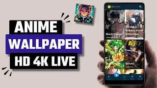 Best Anime Wallpaper HD 4K Live App for Android