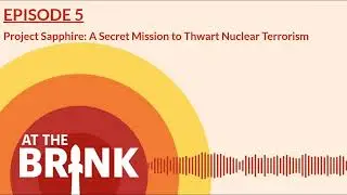 Project Sapphire: A Secret Mission to Thwart Nuclear Terrorism