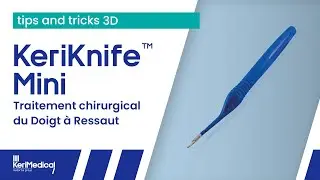KeriKnife™ Mini - Traitement chirurgical du Doigt à Ressaut
