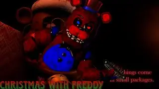 Lets try a more calm aproach [MERRY CHRISTMAS] (Christmas With Freddy Night 4)