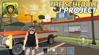 The Schedule I Project Gameplay Walkthrough - Android #1