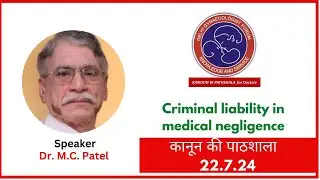 Criminal liability in medical negligence : Dr M C Patel