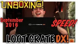 UNBOXING! Loot Crate DX September 2016 - SPEED!