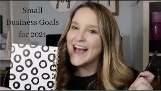 My Small Business Goals for 2021