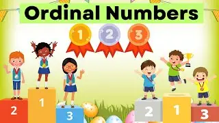 Ordinal Numbers | Ordinal Numbers in English | Ordinal Number Song | Ordinal Number for kids #12345