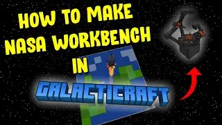 GALACTICRAFT🌑 | NASA WORKBENCH