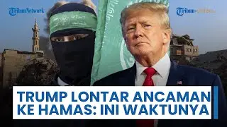 Trump Lontarkan Ancaman kepada Hamas: Mau Dilucuti Pakai Cara Mudah atau Sulit, Sekaranglah Waktunya