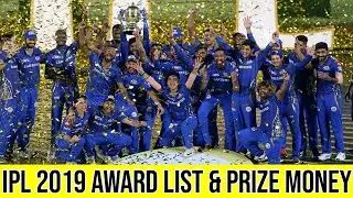 IPL 2019 ALL AWARDS LIST AND PRIZE MONEY