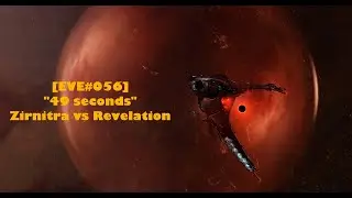 [EVE#056] Revelation Down at WH. Zirnitra PVP