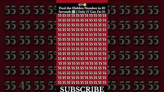 &ldquo;Find the Hidden Number in 10 Seconds 🔢 | 99% Fail 🙅This Eye Test!👀😵&zwj;💫