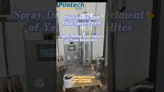 Pilotech YC-019 Pilot Spray Dryer - Spray Drying Experiment of Yeast Metabolites #lab #labequipment