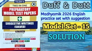 ENGLISH Duff & Dutt Class 10 ||PREPARATORY MODEL TEST PAPERS || MODEL SET - 15||SOLUTION Part-15 || 