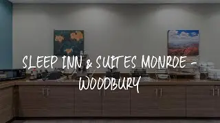 Sleep Inn & Suites Monroe - Woodbury Review - Monroe , United States of America