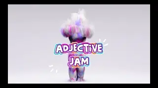 Adjective Jam | Ms. K's Edutunez