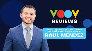 VOOV Clients Review / Raul Mendez - Prospera Real Estate Group