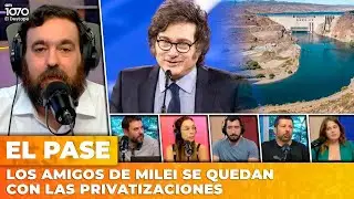 ⭕ LOS AMIGOS DE MILEI SE QUEDAN CON LAS PRIVATIZACIONES | El Pase con Nico Lantos