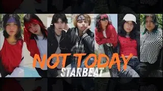 [KPOP IN PUBLIC] BTS - &ldquo;NOT TODAY&rdquo; | DANCE COVER | STARBEAT FROM MEXICO
