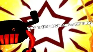 What if fire Haven had a mythical monster? (Taikoven)