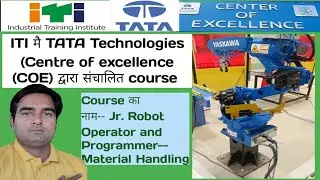TATA  TECH  COURSE IN ITI -Jr. Robot Operator and Programmer--Material Handling .ITI FITTER AIM