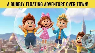 Leo, Max, and Mia's Giant Bubble Fun A Bubbly Floating Adventure Over Town!