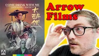COME DRINK WITH ME Arrow Blu-ray Review || All-Time Martial Arts Classic Gets Five Start Treatment