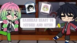 Hashiras React To Mitsuri and Giyuu | KNY | sibling bond