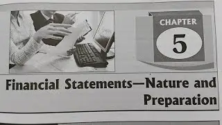 Financial Statements- Nature and Preparation Bcom 1st Semester full explanation in hindi 