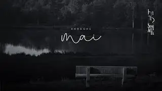 Karaoke | Mai | Music Band | Tone Nam (G)