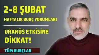 2-8 Şubat Haftalık Burç Yorumları Astroloji