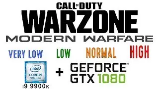 GTX 1080 in Call of Duty: Warzone | Benchmark All Graphics Setting + i9 9900k