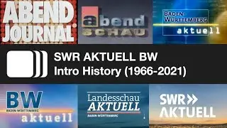 SWR AKTUELL BW Intro History (1966-2021) [alte Version]