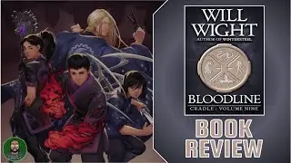 Dreadgods Attack! Return to the Sacred Valley! | Cradle 9: Bloodline | Book Review