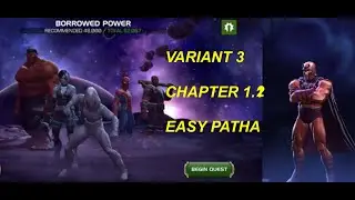 MCOC: Variant 3 | Chapter 1.2 Easy Path | Polar Opposites | Borrowed Power