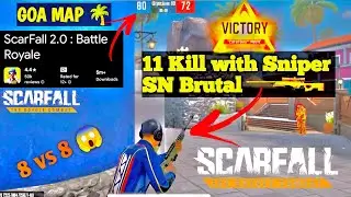 Goa Map 🌴|| scarfall 2.0 || 11 Kill 😱  Sniper king Sn Brutol || Victory 🏆