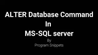 ALTER Database In MS SQL Server